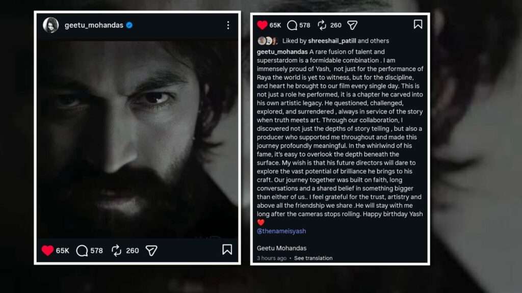 Filmmaker Geetu Mohandas shared a powerful birthday note for Yash, appreciating his discipline, screen presence, and artistic dedication. The post offers rare insight into their creative bond.