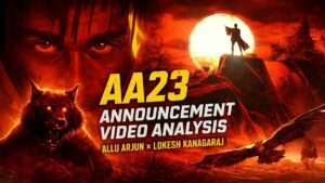 AA23 announcement video analysis featuring Allu Arjun in a dark, symbolic action film directed by Lokesh Kanagaraj