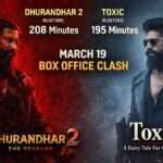 Dhurandhar 2 runtime 208 minutes and Toxic runtime 195 minutes revealed ahead of March 19, 2026 box office clash featuring intense red and blue cinematic visuals.