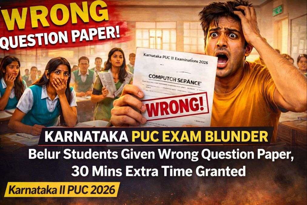 Karnataka PUC Exam Blunder 2026 students given wrong Computer Science question paper in Belur Hassan district exam hall confusion