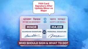 PAN card with blank signature box and blue pen showing where to sign after update minor vs major signature rule