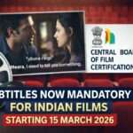 CBFC new rule making subtitles and accessibility features mandatory for all Indian films from 15 March 2026.