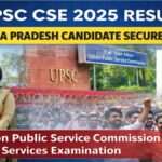 UPSC CSE 2025 Results Andhra Pradesh candidate secures All India Rank 301 in Union Public Service Commission Civil Services Examination