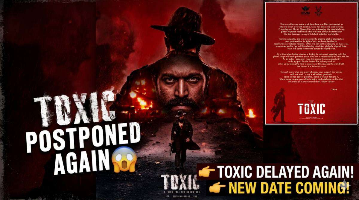 Yash Toxic movie postponed announcement red poster global release delay update