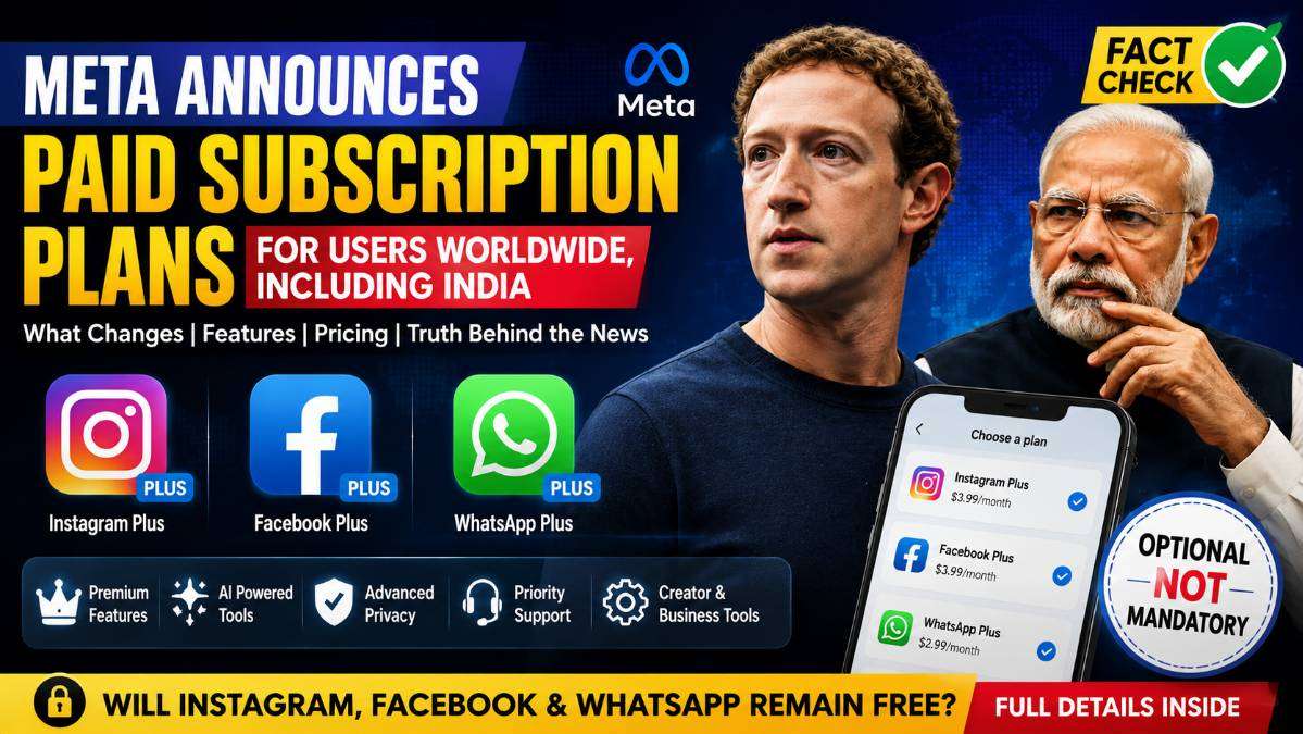 Meta introduces optional paid subscription plans for Instagram Facebook and WhatsApp users worldwide including India