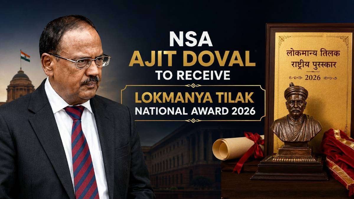 NSA Ajit Doval featured alongside the Lokmanya Tilak National Award trophy and plaque, highlighting his selection for the prestigious Lokmanya Tilak National Award 2026 for contributions to India's national security.