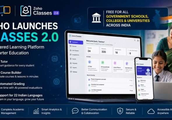 Zoho Classes 2.0 AI-powered Learning Management System (LMS), showcasing AI Tutor, AI Course Builder, automated grading, multilingual support, and free access for government schools, colleges, and universities across India.