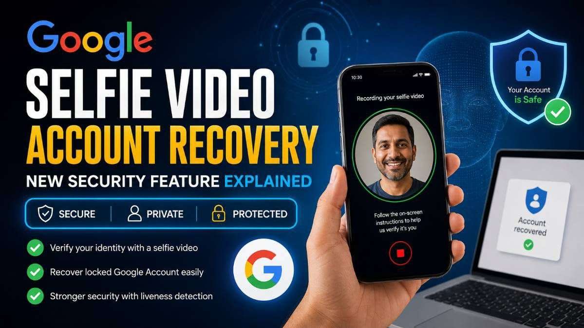 Google Selfie Video Account Recovery featured image showing a smartphone recording a selfie video for secure Google Account verification, highlighting encrypted identity verification, liveness detection, and account recovery.