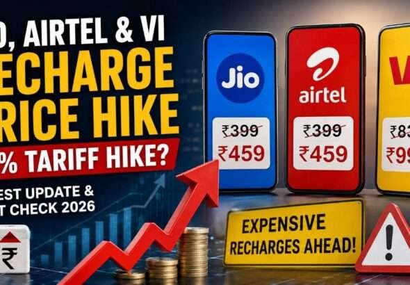 Jio Airtel Vi recharge price hike 2026 with possible 15 percent tariff increase and new recharge prices