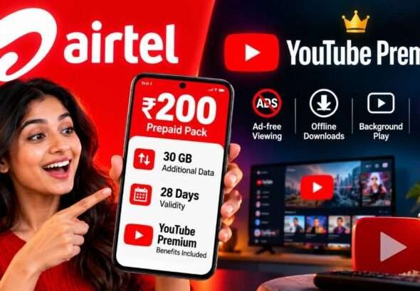Airtel ₹200 recharge plan with 30 GB additional data, 28-day validity and YouTube Premium benefits