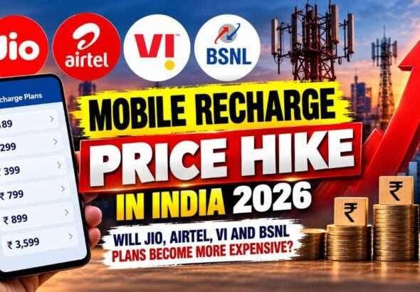 Mobile recharge price hike 2026 in India showing Jio, Airtel, Vi and BSNL with rising recharge costs.
